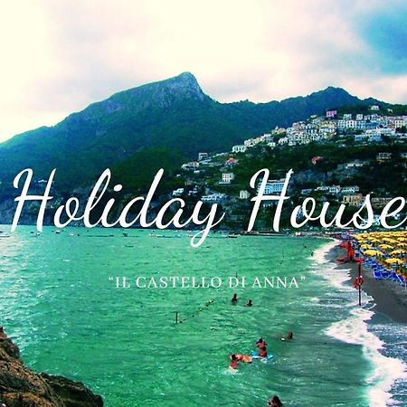 Holiday House Il Castello Di Anna Apartment Vietri sul Mare Exterior photo